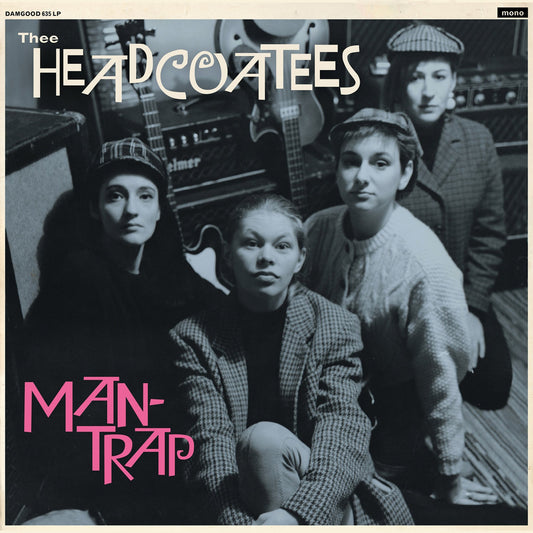 Thee Headcoatees- Man-Trap