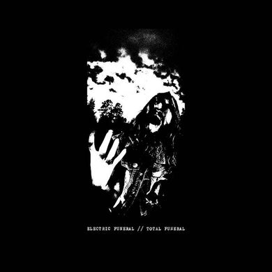 Electric Funeral- Total Funeral