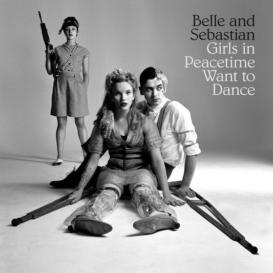Belle & Sebastian- Girls In Peacetime Want To Dance