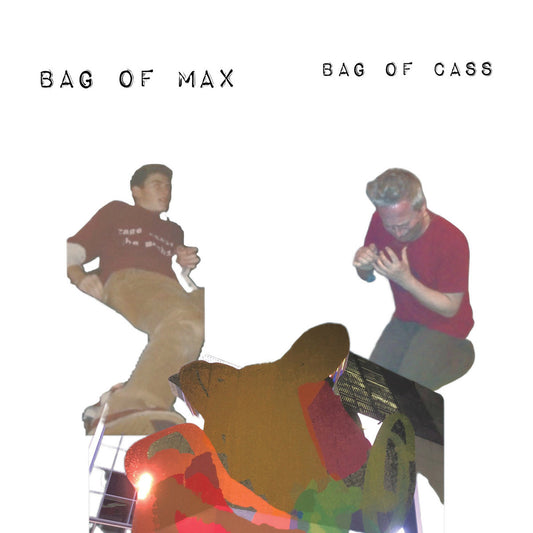 Zach Hill & Lucas Abela- Bag Of Max Bag Of Cass