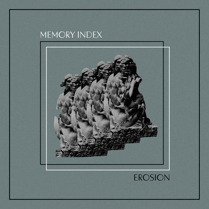 Memory Index- Erosion