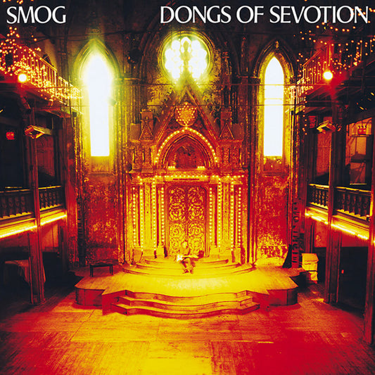 Smog- Dongs Of Sevotion