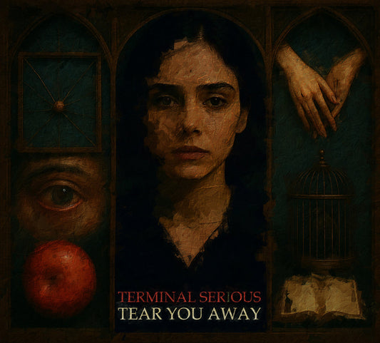 Terminal Serious- Tear You Away