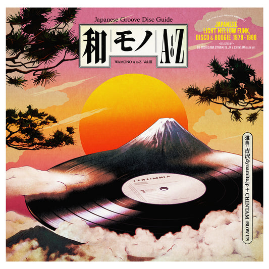 VA [DJ Yoshizawa Dynamite.JP & Chintam]- Wamono A To Z Vol. III (Japanese Light Mellow Funk, Disco & Boogie 1978-1988)