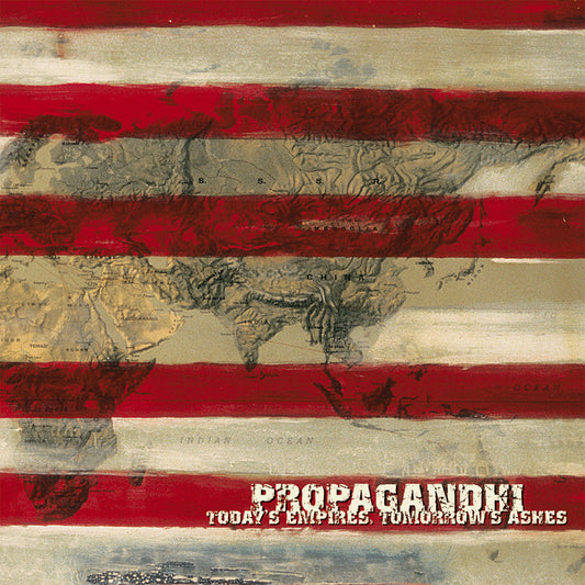Propagandhi- Today's Empires, Tomorrow's Ashes