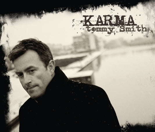 Tommy Smith- Karma