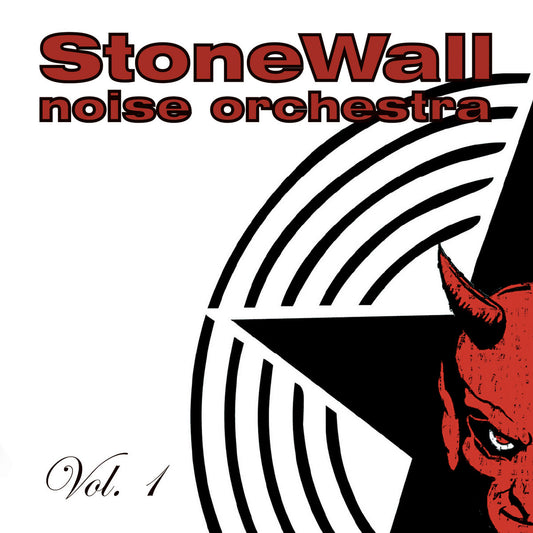Stonewall Noise Orchestra- Vol. 1