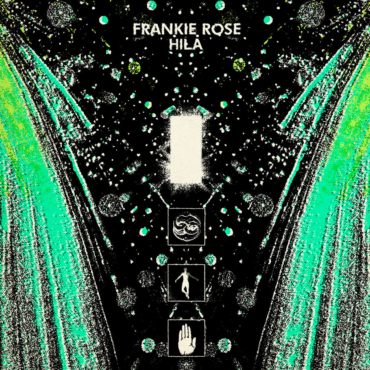 Frankie Rose- Hila PREORDER OUT 9/18
