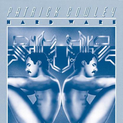 Patrick Cowley- Hard Ware