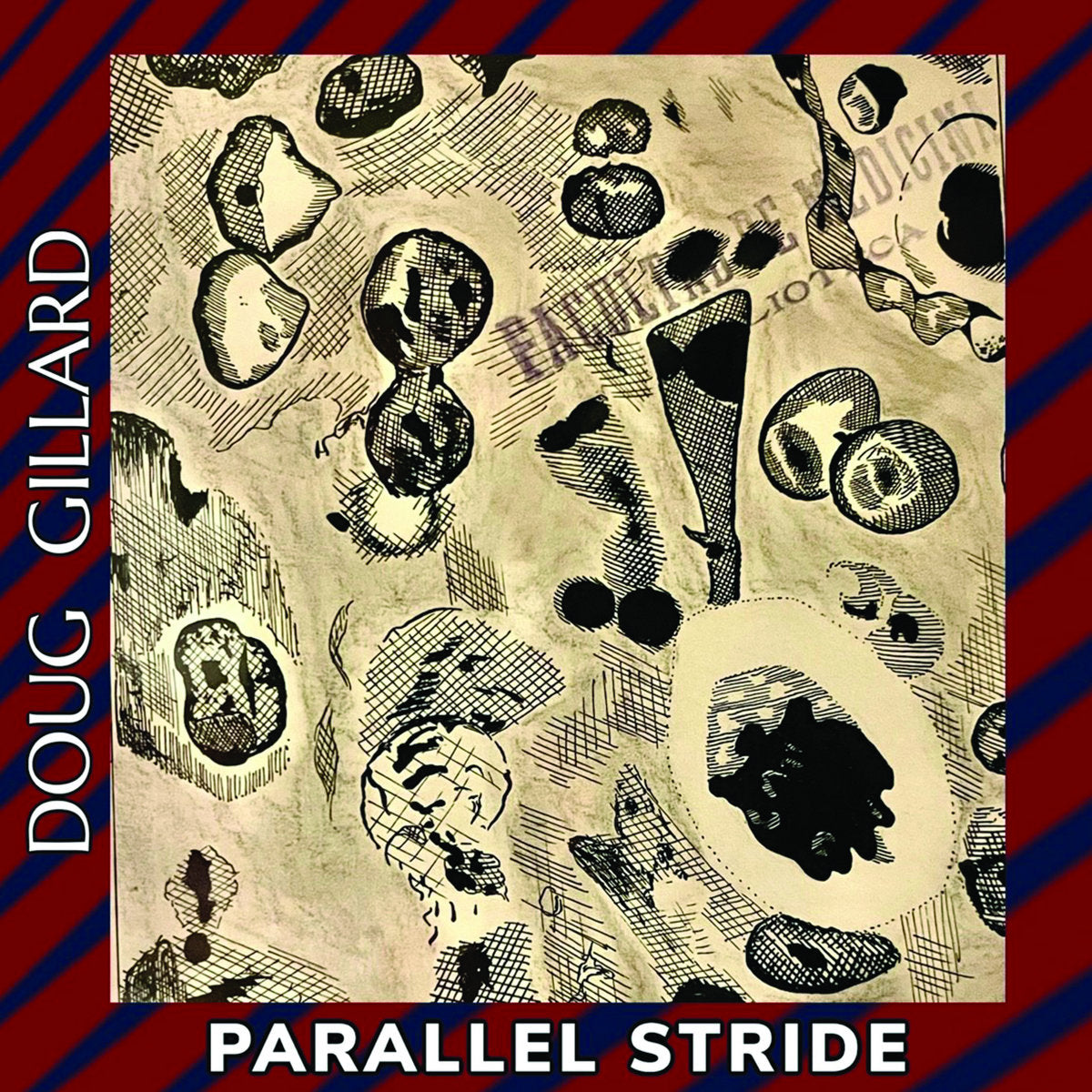 Doug Gillard- Parallel Stride