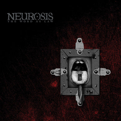 Neurosis- The Word As Law