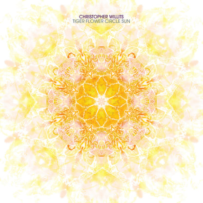 Christopher Willits- Tiger Flower Circle Sun