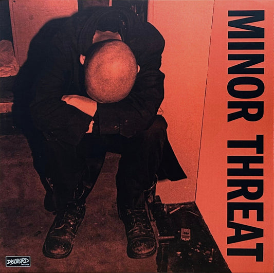 Minor Threat- Minor Threat (First Two 7"s)