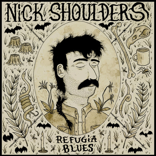 Nick Shoulders- Refugia Blues