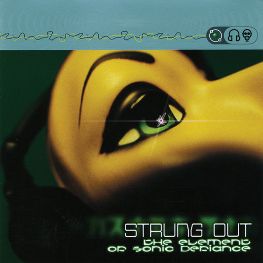 Strung Out- The Elements Of Sonic Defiance
