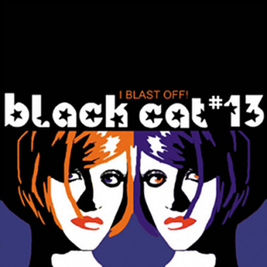 Black Cat #13- I Blast Off