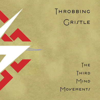 Throbbing Gristle- The Third Mind Movements