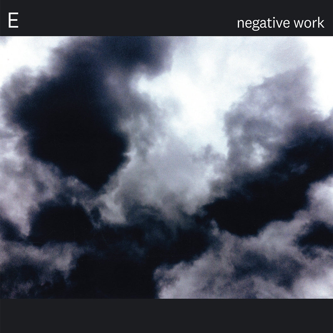 E- Negative Work