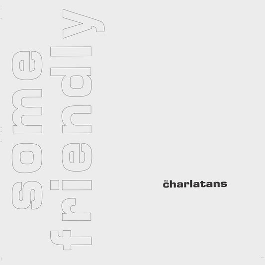 The Charlatans UK- Some Friendly (35th Anniversary Edition)