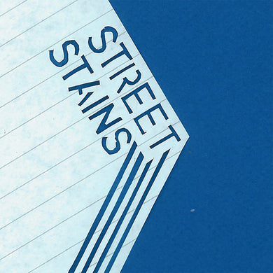 Street Stains- Street Stains