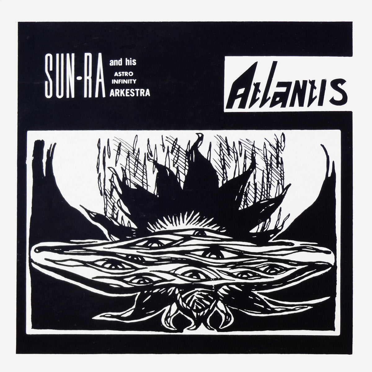 Sun Ra & His Astro Infinity Arkestra- Atlantis