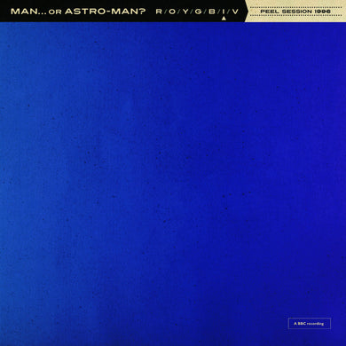 Man Or Astro-Man?- Peel Sessions 1996