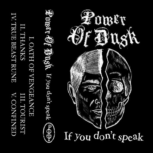 Power Of Dusk- If You Don't Speak