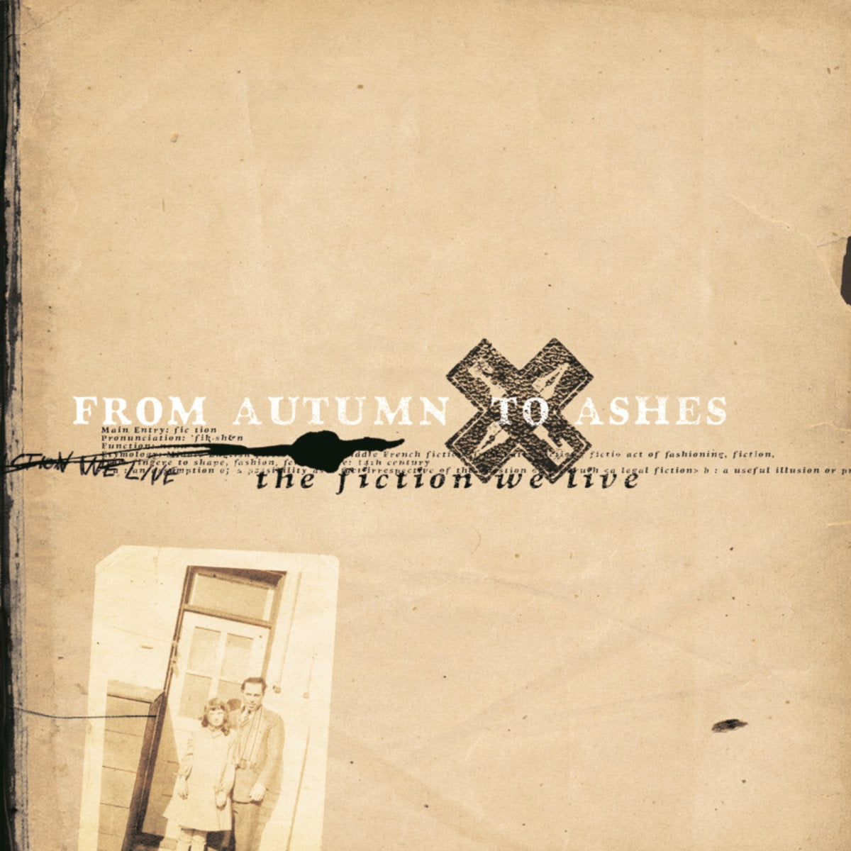 From Autumn To Ashes- The Fiction We Live In