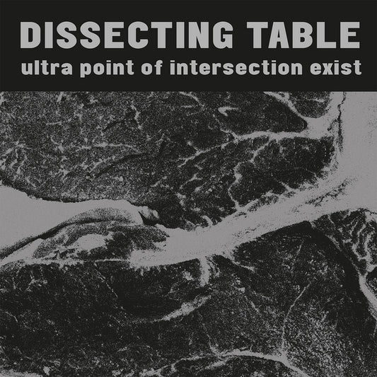 Dissecting Table- Ultra Point Of Intersection Exist
