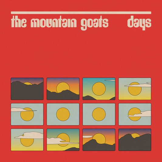 The Mountain Goats- Days