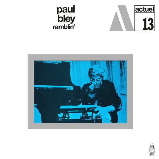 Paul Bley- Ramblin'