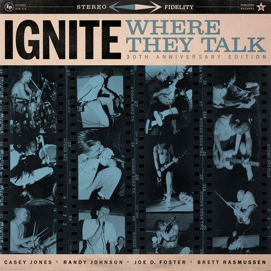 Ignite- Where They Talk (30th Anniversary)