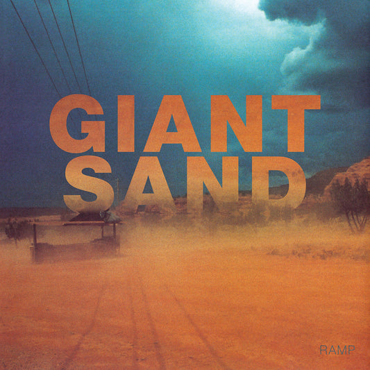 Giant Sand- Ramp (Deluxe Edition)