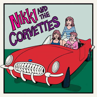 Nikki & The Corvettes- Nikki & The Corvettes