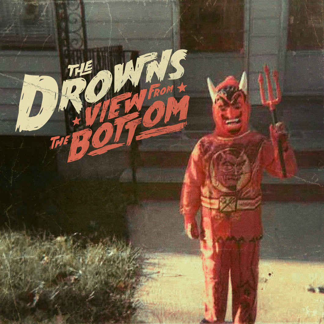 The Drowns- View From The Bottom