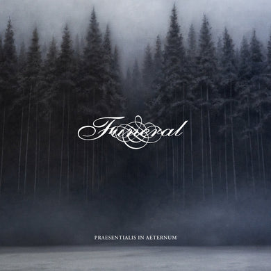 Funeral- Praesentialis In Aeternum