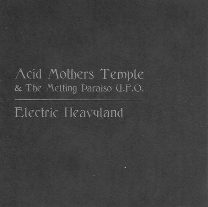 Acid Mothers Temple & The Melting Paraiso U.F.O.- Electric Heavyland