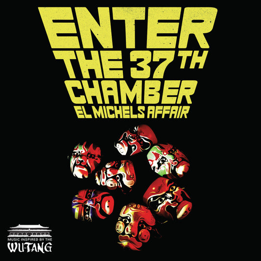 El Michels Affair- Enter The 37th Chamber