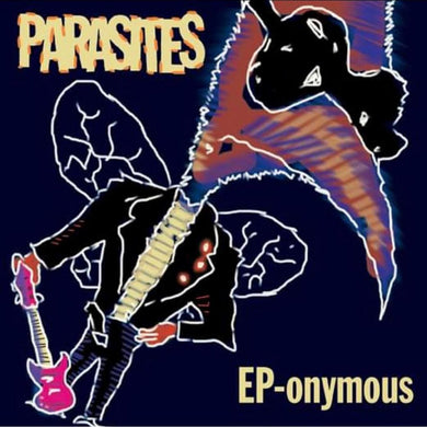 Parasites- EP-onymous