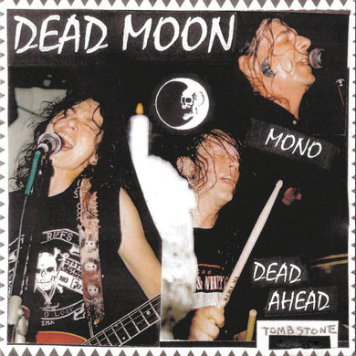 Dead Moon- Dead Ahead