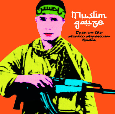 Muslimgaze- Turn On Arabic American Radio