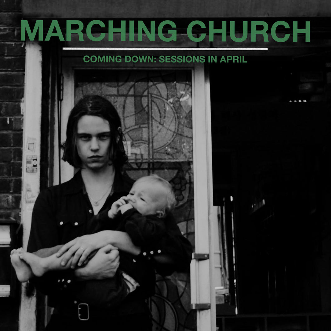 Marching Church- Coming Down: Sessions In April