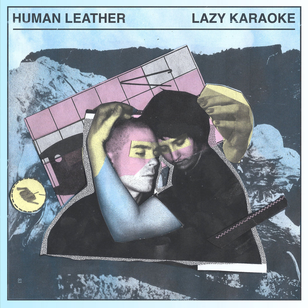 Human Leather- Lazy Karaoke