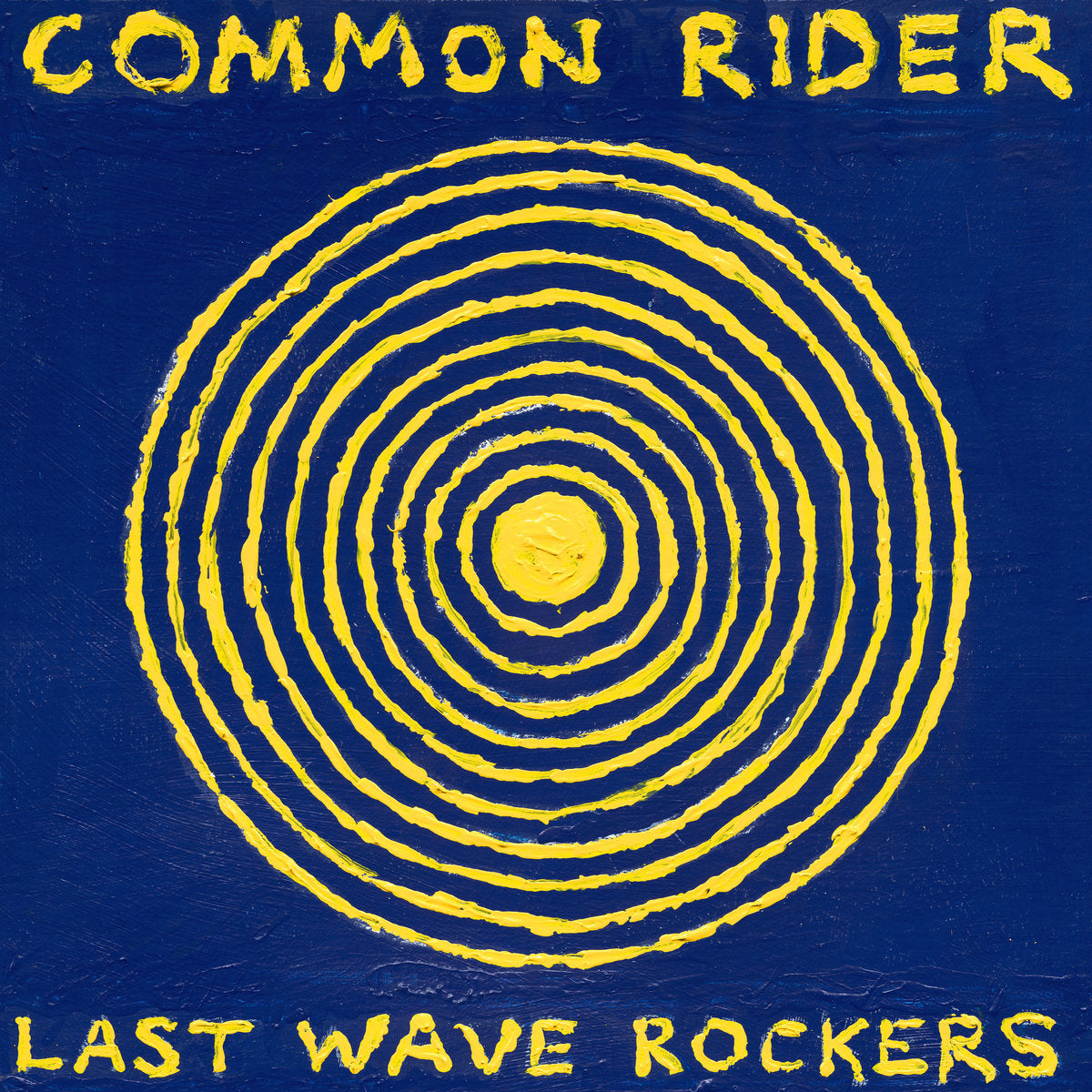 Common Rider- Last Wave Rockers – Waiting Room Records