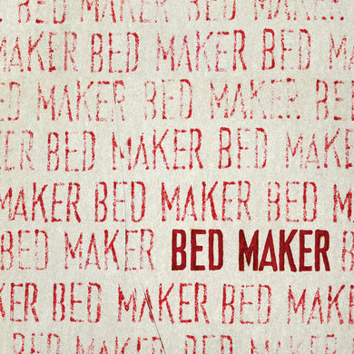 Bed Maker- Bed Maker