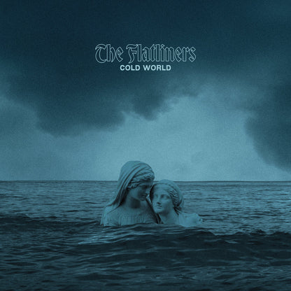 The Flatliners- Cold World