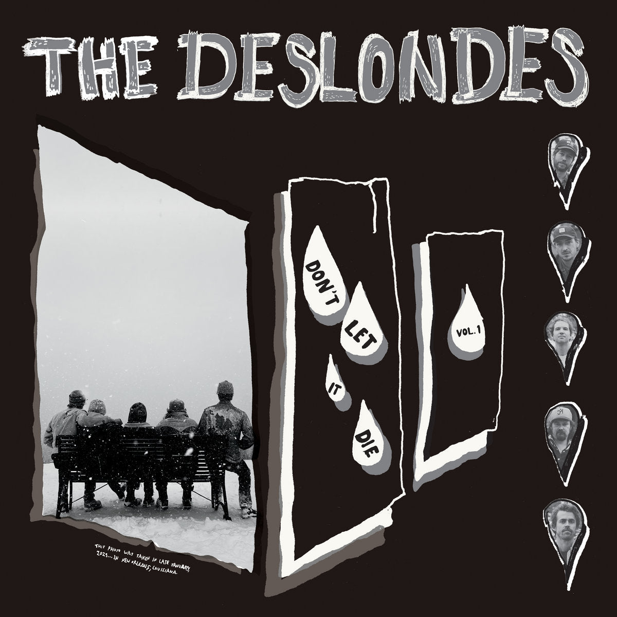The Deslondes- Don't Let It Die: Vol. 1