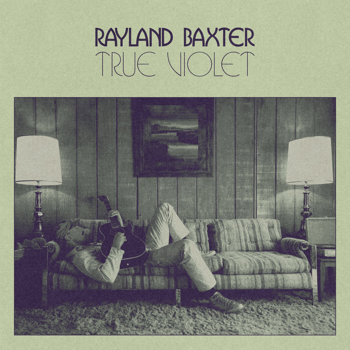 Rayland Baxter- True Violet