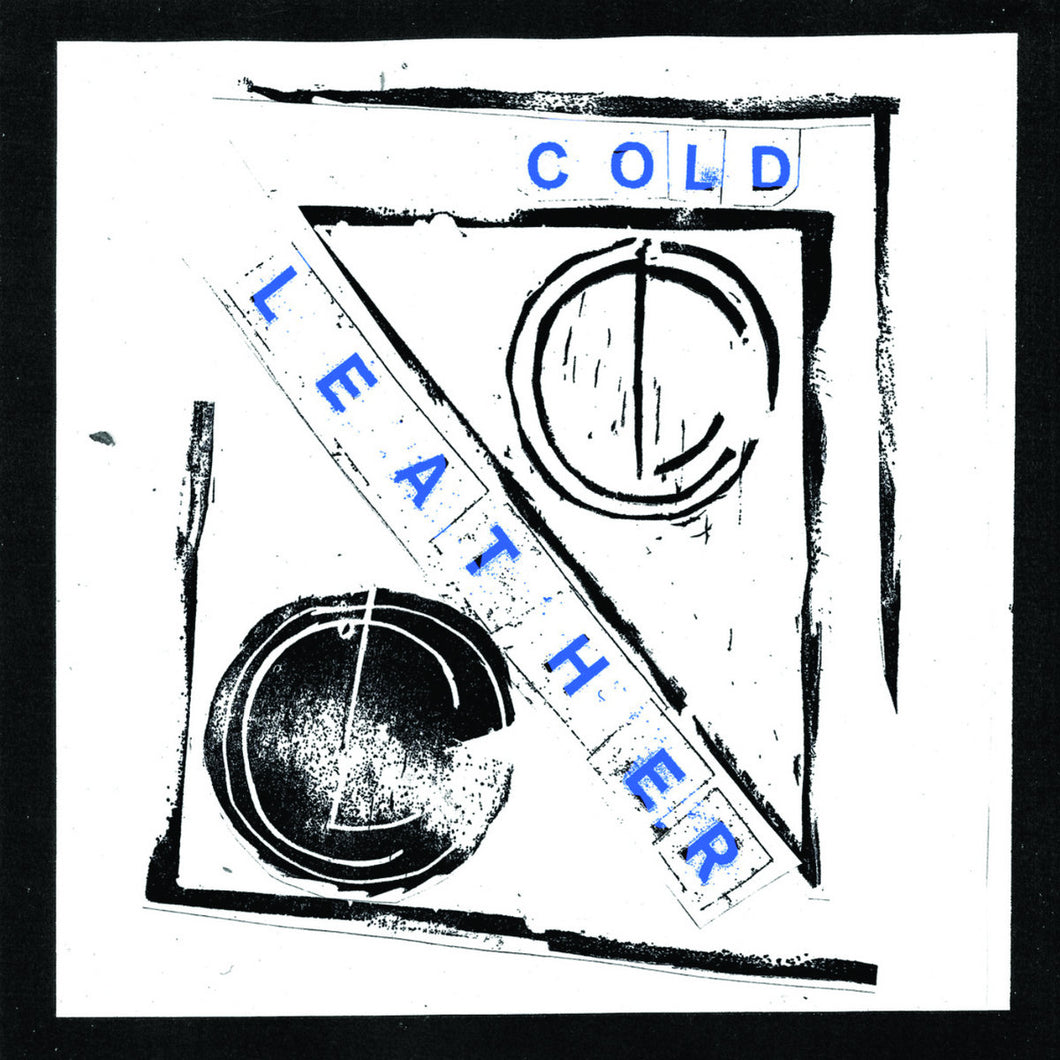 Cold Leather- Past Remedy