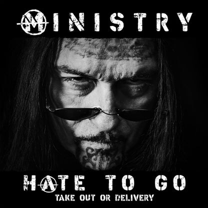 Ministry- Hate To Go: Take Out Or Delivery